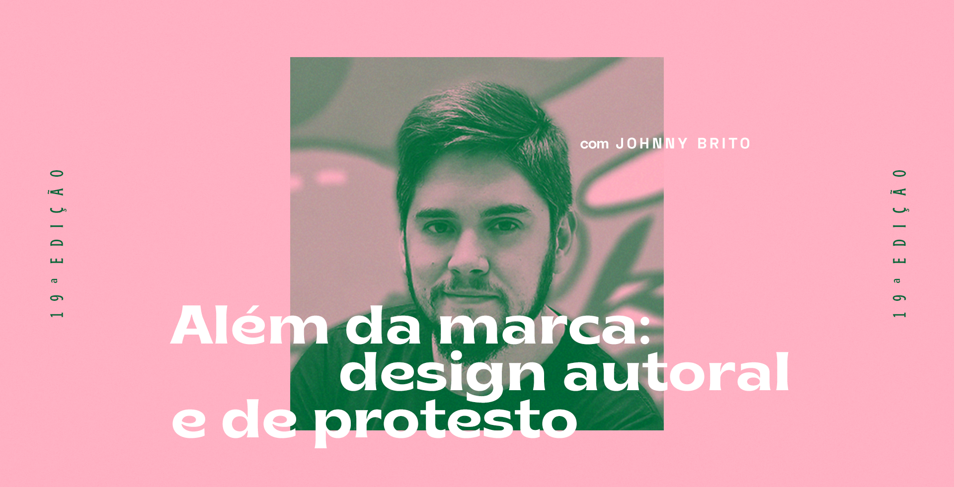 Além da marca: design autoral e de protesto